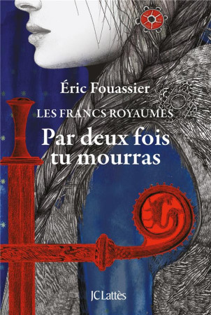 PAR DEUX FOIS TU MOURRAS - FOUASSIER ERIC - CERF