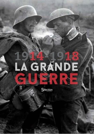 1914-1918 LA GRANDE GUERRE - COLLECTIF - SELECTION READE