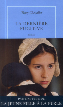 DERNIERE FUGITIVE - CHEVALIER TRACY - Quai Voltaire