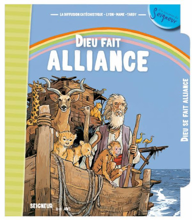 DIEU FAIT ALLIANCE (8-11ANS) - DIFFUSION CATECHISTI - Tardy