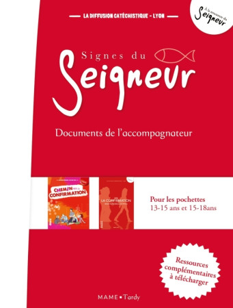 VERS LA CONFIRMATION - DOCUMENT ACCOMPAGNAT EUR + DVD - NE -  La Diffusion Catéchistique-Lyon - MAME