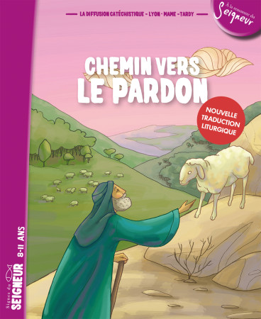 CHEMIN VERS LE PARDON ENFANT NE A LA RENCONTRE DU SEIGNEUR -  La Diffusion Catéchistique-Lyon - MAME