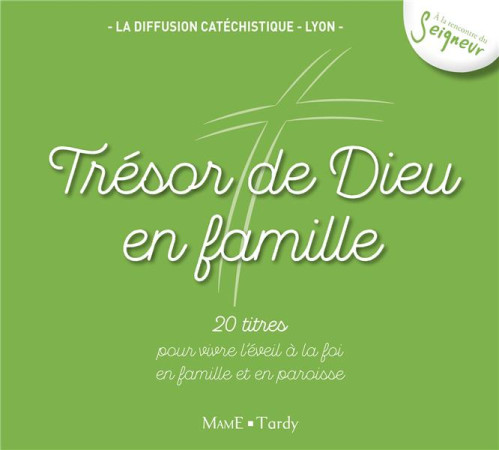 TRESOR DE DIEU EN FAMILLE / CD - DIFFUSION CATECHISTI - TARDY