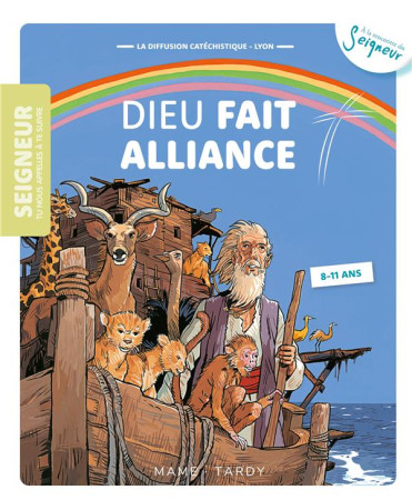 DIEU FAIT ALLIANCE / MODULE 5 / 8-11 ANS / LIVRET - XXX - TARDY