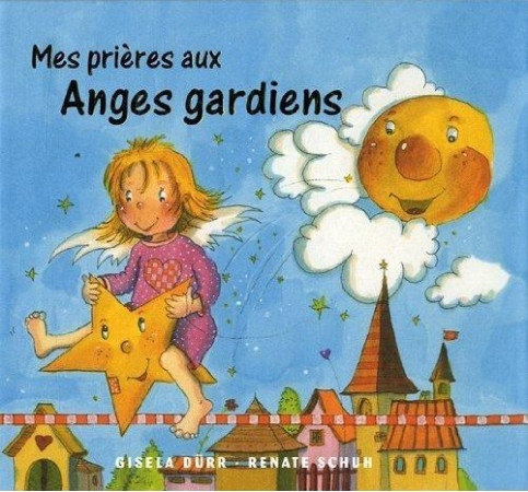 MES PRIERES AUX ANGES GARDIENS - COLLECTIF/DURR - MEDIASPAUL