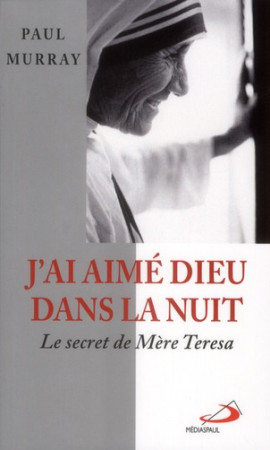 J-AI AIME DIEU DANS LA NUIT - MURRAY PAUL - MEDIASPAUL