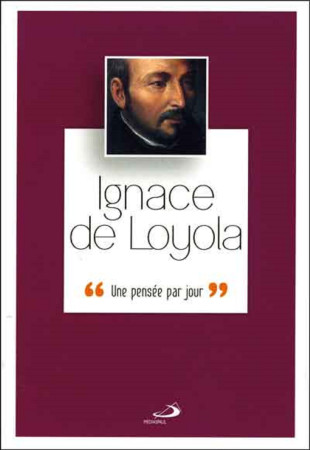 IGNACE DE LOYOLA - IGNACE LOYOLA - MEDIASPAUL