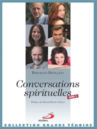 CONVERSATIONS SPIRITUELLES TOME 2 - REVILLION BERTRAND - Médiaspaul