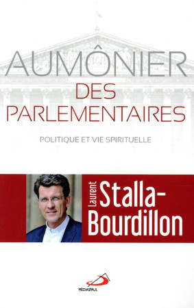 AUMONIER DES PARLEMENTAIRES (L) - STALLA BOURDILLON L. - MEDIASPAUL