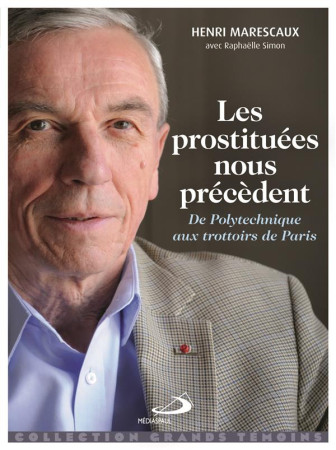 PROSTITUEES NOUS PRECEDENT / DE POLYTECHNIQUE AU TROTTOIRS DE PARIS - MARESCAUX/SIMON - MEDIASPAUL