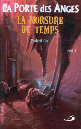 PORTE DES ANGES (LA) POCHE TOME 4 - MORSURE DU TEMPS (LA) - DOR MICHAEL - MEDIASPAUL