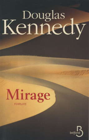 MIRAGE - KENNEDY DOUGLAS - Belfond