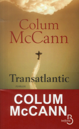 TRANSATLANTIC - MCCANN COLUM - Belfond