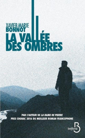 VALLEE DES OMBRES - BONNOT XAVIER-MARIE - Belfond