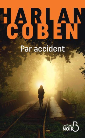 PAR ACCIDENT - COBEN HARLAN - BELFOND