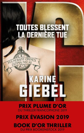 TOUTES BLESSENT, LA DERNIERE TUE - GIEBEL KARINE - BELFOND