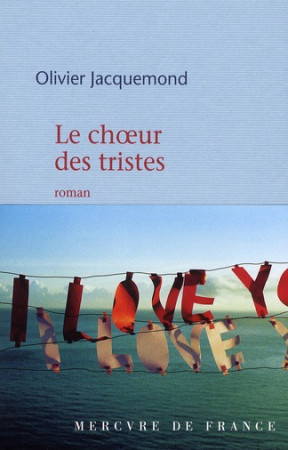 CHOEUR DES TRISTES - JACQUEMOND OLIVIER - MERCURE DE FRAN