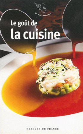 GOUT DE LA CUISINE - COLLECTIFS MERCURE D - Mercure de France