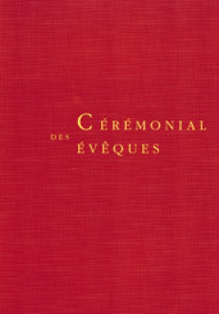 CEREMONIAL DES EVEQUES -  Collectif - MAME DESCLEE