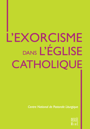 EXORCISME DANS L-EGLISE CATHOLIQUE (L-) - COLLECTIF - DESCLEE