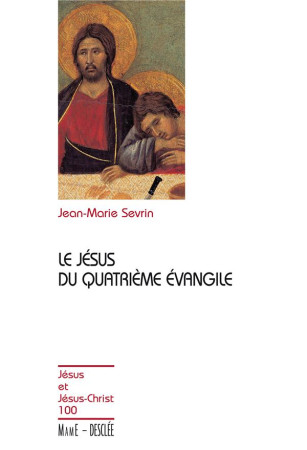 JESUS DU QUATRIEME EVANGI- JJC N 100 - SEVRIN JEAN-MARIE - DESCLEE