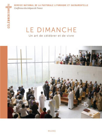 DIMANCHE / UN ART DE CELEBRER ET DE VIVRE - XXX - DESCLEE