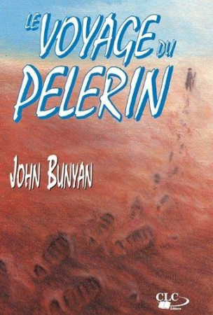 VOYAGE DU PELERIN (LE) - JOHN BUNYAN - CLC26