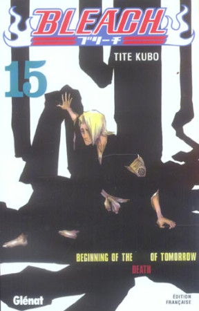 BLEACH - TOME 15 - KUBO TITE - Glénat