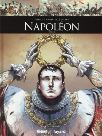 NAPOLEON - TOME 02 - SIMSOLO/FIORENTINO - Glénat