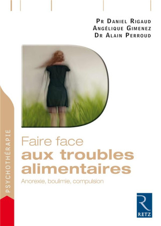 FAIRE FACE AUX TROUBLES ALIMENTAIRES - COLLECTIF - Retz