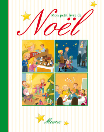 MON PETIT LIVRE DE NOEL - AMIOT KARINE-MARIE - MAME