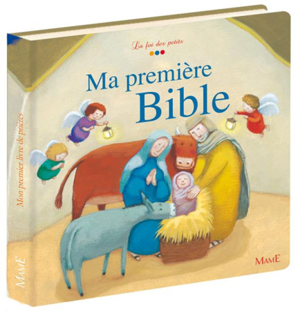 MA TOUTE PREMIERE BIBLE - SANSON CARINE - MAME