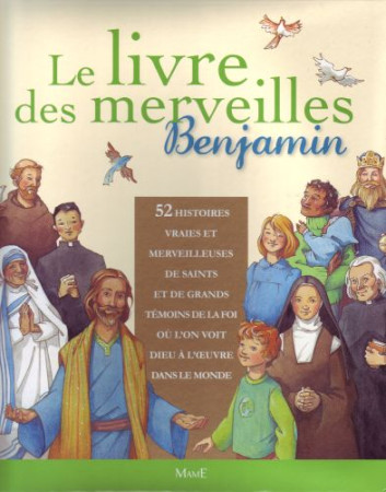 LIVRE DES MERVEILLES-BENJAMIN - COLLECTIF - MAME