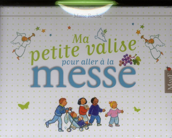 MA PETITE VALISE POUR ALLER A LA MESSE (LIV RES + COLORIAGES) - ROCHE MAITE - MAME