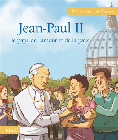 JEAN-PAUL II - ASTOLFI CLAIRE - MAME