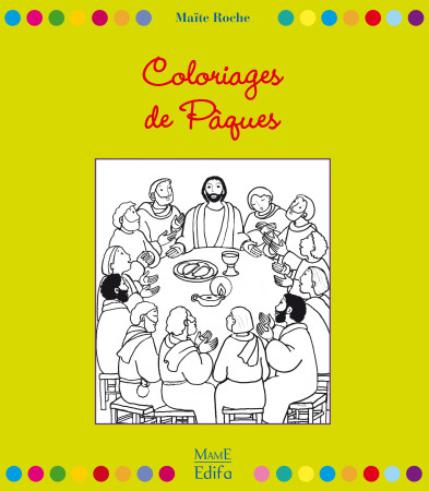 COLORIAGES DE PAQUES - Maïte Roche - MAME