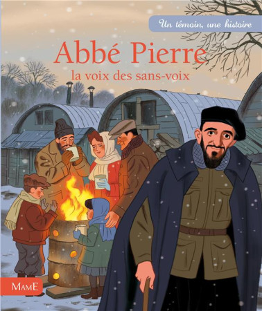 ABBE PIERRE LA VOIX DES SANS VOIX - GROSSETETE CHARLOTTE - MAME