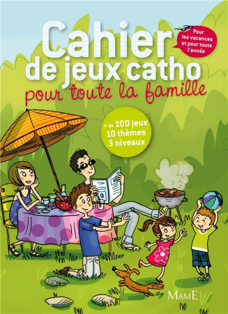 CAHIER DE JEUX CATHO POUR TOUTE LA FAMILLE LE - PIERRE CAMILLE - MAME