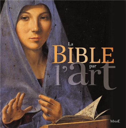 BIBLE PAR L-ART - DEREMBLE COLETTE - Mame