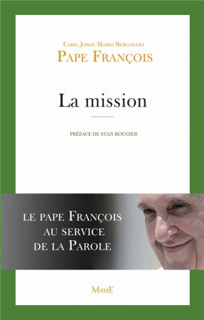 MISSION - LE PAPE FRANCOIS ANNONCE L-EVANGI - PAPE FRANCOIS - Mame