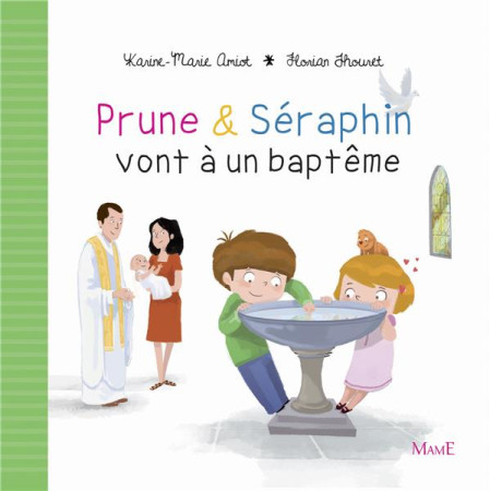 PRUNE ET SERAPHIN VONT A UN BAPTEME - AMIOT KARINE-MARIE - MAME