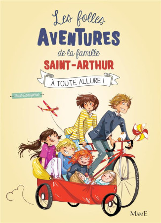 FOLLES AVENTURES FAMILLE SAINT-ARTHUR T2 A TOUTE ALLURE ! - BEAUPERE PAUL - Mame