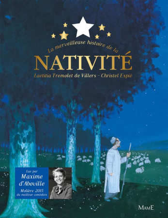 MERVEILLEUSE HISTOIRE DE LA NATIVITE CD LU PAR JEAN PIAT - TREMOLET LAETITIA - Mame