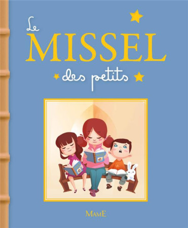 MISSEL DES PETITS - BEAUSSANT MARIE - Mame