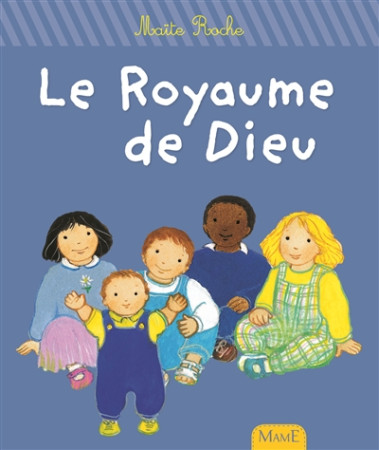 ROYAUME DE DIEU - NE - ROCHE MAITE - Mame