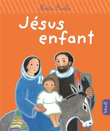 JESUS ENFANT - NE - ROCHE MAITE - Mame