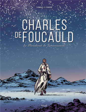 CHARLES DE FOUCAULD LE MARABOUT DE TAMANRAS - OSWALD THOMAS - Mame