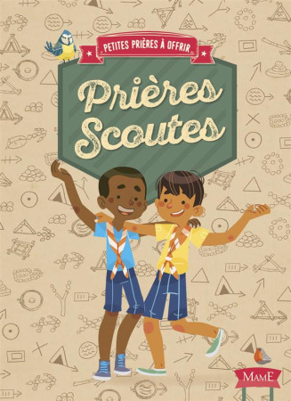 PRIERES SCOUTES - PELLISSIER CAROLINE - Mame