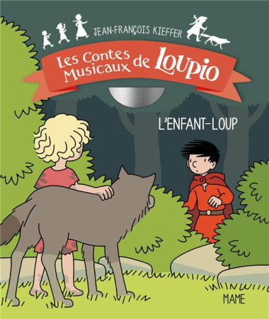 ENFANT- LOUP (+CD) - KIEFFER JEAN-FRANCOIS - Mame