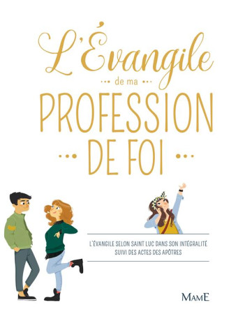 EVANGILE DE MA PROFESSION DE FOI - GROSSETETE CHARLOTTE - Mame